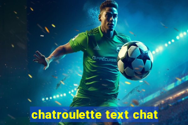 chatroulette text chat